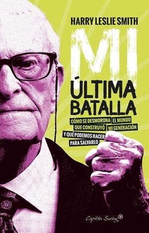 Mi última batalla | 9788412064544 | Smith, Harry Leslie | Librería Castillón - Comprar libros online Aragón, Barbastro