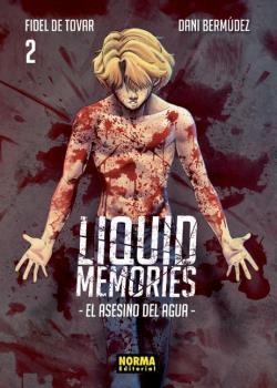 LIQUID MEMORIES 2 | 9788467939354 | FIDEL DE TOVAR, DANI BERMUDEZ | Librería Castillón - Comprar libros online Aragón, Barbastro
