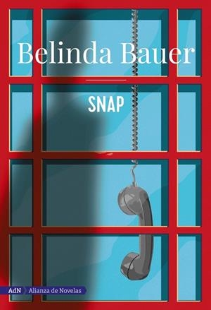 Snap (AdN) | 9788491816539 | Bauer, Belinda | Librería Castillón - Comprar libros online Aragón, Barbastro