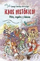 CAOS HISTORICO | 9788497391894 | Sánchez Arreseigor, Juanjo | Librería Castillón - Comprar libros online Aragón, Barbastro