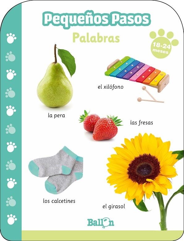 Pequeños pasos -PALABRAS 18-24 meses | 9789403213651 | BALLON | Librería Castillón - Comprar libros online Aragón, Barbastro