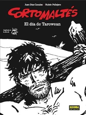 Corto Maltés: El día de Tarowean (BN) | 9788467938203 | Diaz Canales, Juan ; Pellejero, Ruben | Librería Castillón - Comprar libros online Aragón, Barbastro