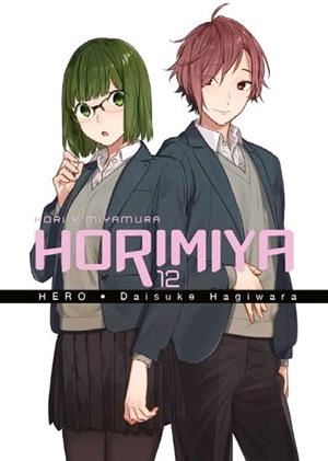 Horimiya 12 | 9788467936971 | HERO / Hagiwara, Daisuke | Librería Castillón - Comprar libros online Aragón, Barbastro