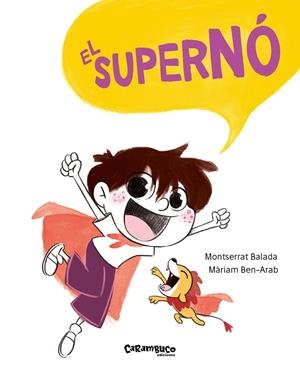 El supernó | 9788417766122 | Balada Herrera, Montserrat/Ben-Arab Canela, Màriam | Librería Castillón - Comprar libros online Aragón, Barbastro