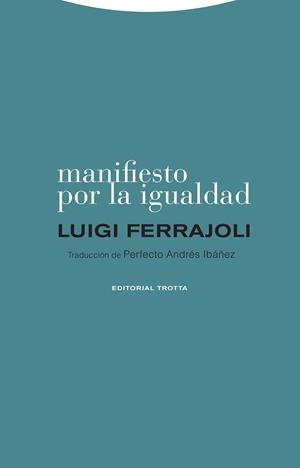 Manifiesto por la igualdad | 9788498797954 | Ferrajoli, Luigi | Librería Castillón - Comprar libros online Aragón, Barbastro