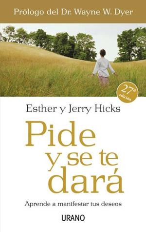 Pide y se te dará | 9788479536114 | Hicks, Jerry | Librería Castillón - Comprar libros online Aragón, Barbastro