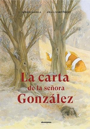 La carta de la señora González | 9788417555276 | Lairla Pérez, Sergio | Librería Castillón - Comprar libros online Aragón, Barbastro