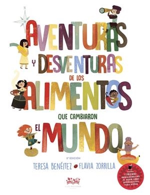 Aventuras y desventuras de los alimentos que cambiaron el mundo | 9788494632099 | Librería Castillón - Comprar libros online Aragón, Barbastro