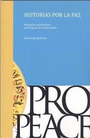 Historias por la paz | 9788417486105 | Ibarzabal Laka, Gonzalo | Librería Castillón - Comprar libros online Aragón, Barbastro