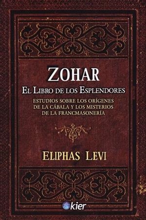 Zohar | 9788417581343 | Levi, Eliphas | Librería Castillón - Comprar libros online Aragón, Barbastro