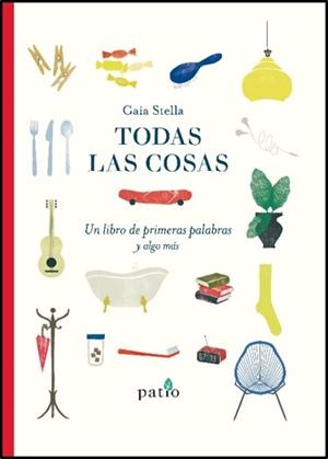 Todas las cosas | 9788417886073 | Stella, Gaia | Librería Castillón - Comprar libros online Aragón, Barbastro
