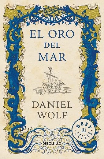El oro del mar | 9788466348072 | Daniel Wolf | Librería Castillón - Comprar libros online Aragón, Barbastro