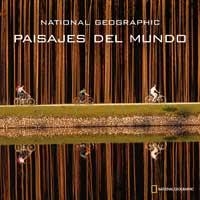 PAISAJES DEL MUNDO | 9788482983530 | NATIONAL GEOGRAPHIC | Librería Castillón - Comprar libros online Aragón, Barbastro