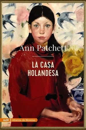 La casa holandesa (AdN) | 9788491816591 | Patchett, Ann | Librería Castillón - Comprar libros online Aragón, Barbastro
