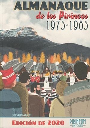 ALMANAQUE DE LOS PIRINEOS 1975 - 1985 : EDICIÓN DE 2020 | 9788494857621 | SÁNCHEZ LANASPA, SERGIO | Librería Castillón - Comprar libros online Aragón, Barbastro