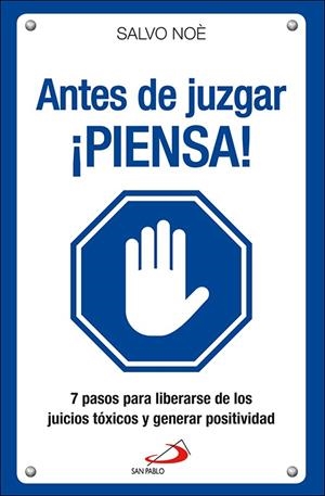 Antes de juzgar ¡piensa! | 9788428557832 | Noè, Salvo | Librería Castillón - Comprar libros online Aragón, Barbastro