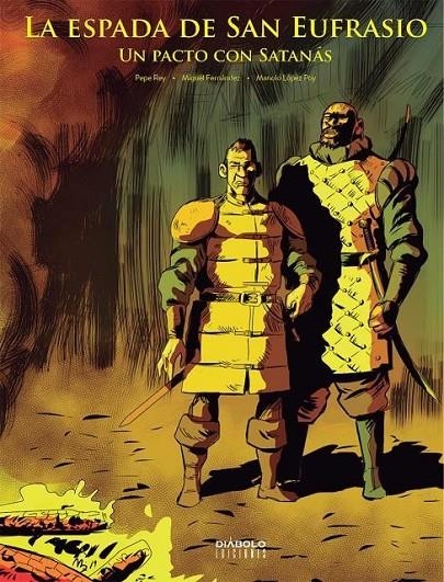 LA ESPADA DE SAN EUFRASIO III : UN PACTO CON SATANAS | 9788412089172 | REY, PEPE | Librería Castillón - Comprar libros online Aragón, Barbastro