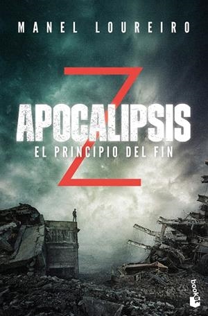 Apocalipsis Z 1 : El principio del fin | 9788408176589 | Loureiro, Manel | Librería Castillón - Comprar libros online Aragón, Barbastro