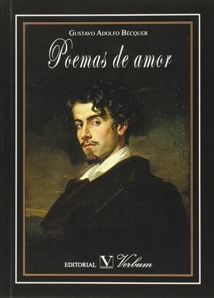 Poemas de amor | 9788490741535 | BECQUER, GUSTAVO ADOLFO | Librería Castillón - Comprar libros online Aragón, Barbastro