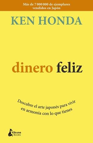 Dinero feliz | 9788416788354 | Honda, Ken | Librería Castillón - Comprar libros online Aragón, Barbastro