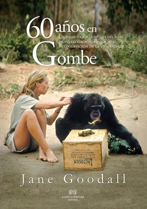 60 años en Gombe | 9788412100310 | Goodall, Jane | Librería Castillón - Comprar libros online Aragón, Barbastro