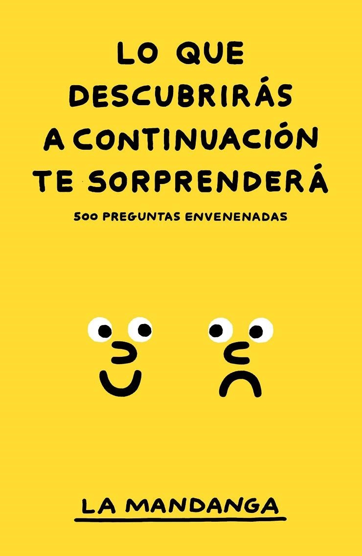 Lo que descubrirás a continuación te sorprenderá | 9788499987743 | La Mandanga | Librería Castillón - Comprar libros online Aragón, Barbastro