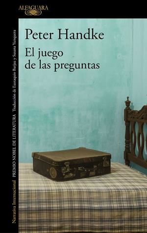 El juego de las preguntas | 9788420454214 | Peter Handke | Librería Castillón - Comprar libros online Aragón, Barbastro