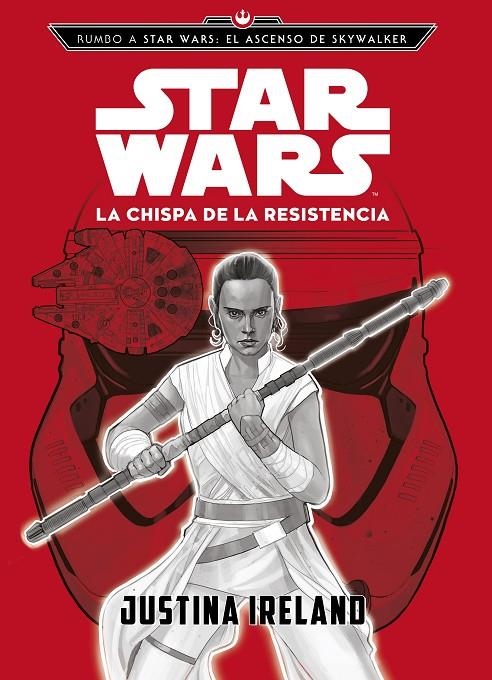 Rumbo a Star Wars: El ascenso de Skywalker. La chispa de la Resistencia | 9788408217787 | Star Wars | Librería Castillón - Comprar libros online Aragón, Barbastro