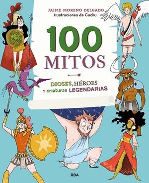 100 MITOS | 9788427216365 | Jaime Moreno Delgado | Librería Castillón - Comprar libros online Aragón, Barbastro