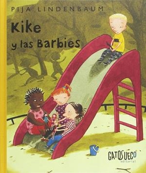 Kike y las barbies | 9788494387890 | Lindenbaum, Pija | Librería Castillón - Comprar libros online Aragón, Barbastro