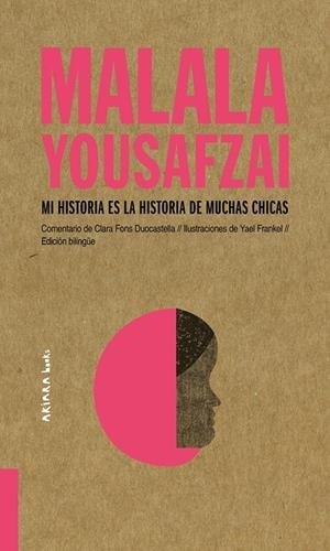 Malala Yousafzai: Mi historia es la historia de muchas chicas | 9788417440466 | Fons Duocastella, Clara | Librería Castillón - Comprar libros online Aragón, Barbastro