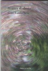 Avanza el olvido | 9788417532215 | Ramón Jarne, Francisco Javier | Librería Castillón - Comprar libros online Aragón, Barbastro