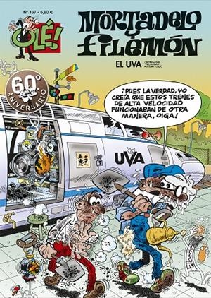 El U.V.A. (Ultraloca Velocidad Automotora) (Olé! Mortadelo 167) | 9788402421630 | Francisco Ibáñez | Librería Castillón - Comprar libros online Aragón, Barbastro