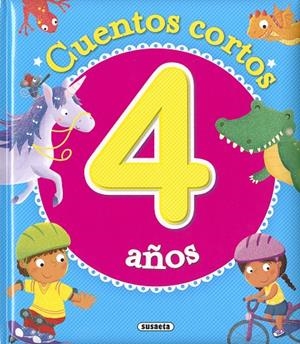 Cuentos cortos para 4 años | 9788467768787 | Ediciones, Susaeta | Librería Castillón - Comprar libros online Aragón, Barbastro