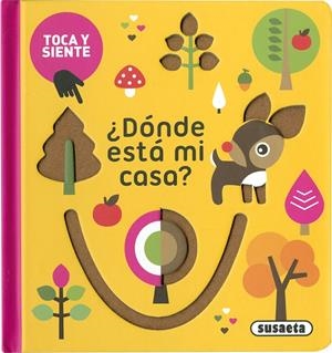 ¿Dónde está mi casa? | 9788467769371 | Ediciones, Susaeta | Librería Castillón - Comprar libros online Aragón, Barbastro