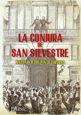 La conjura de San Silvestre | 9788417334277 | Pinto Tortosa, Antonio Jesús | Librería Castillón - Comprar libros online Aragón, Barbastro
