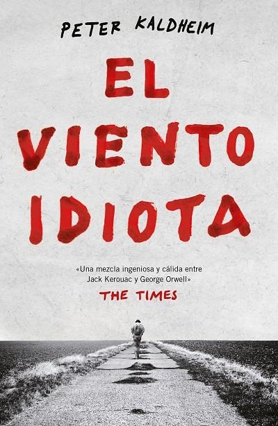 El viento idiota | 9788499987811 | Kaldheim, Peter | Librería Castillón - Comprar libros online Aragón, Barbastro