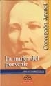 La mujer del porvenir | 9788476803394 | Arenal, Concepción | Librería Castillón - Comprar libros online Aragón, Barbastro