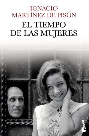 El tiempo de las mujeres | 9788432210341 | Martínez de Pisón, Ignacio | Librería Castillón - Comprar libros online Aragón, Barbastro