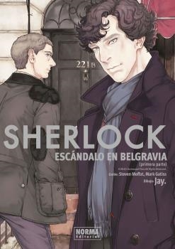 Sherlock. Escándalo en Belgravia. Primera parte | 9788467940183 | Jay / Moffat, Steven ; Gatiss, Mark | Librería Castillón - Comprar libros online Aragón, Barbastro