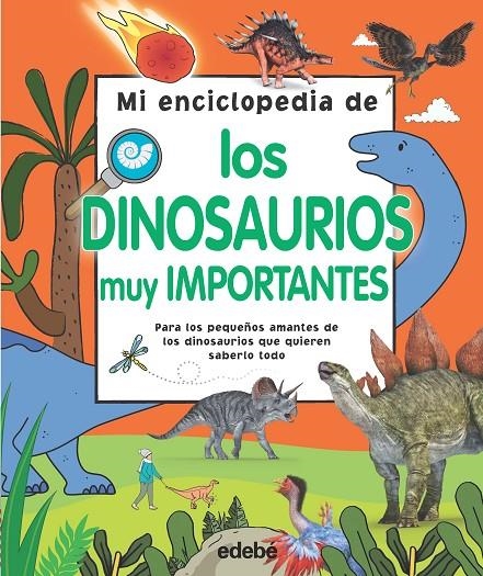 MI ENCICLOPEDIA DE LOS DINOSAURIOS MUY IMPORTANTES | 9788468344164 | VV.AA. | Librería Castillón - Comprar libros online Aragón, Barbastro