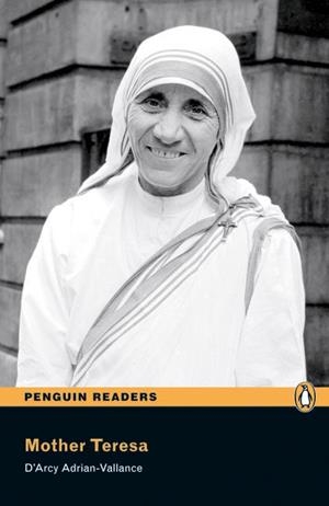 Penguin Readers 1: Mother Teresa Book & CD Pack RLA | 9781405878159 | Adrian-Vallance, D'Arcy | Librería Castillón - Comprar libros online Aragón, Barbastro