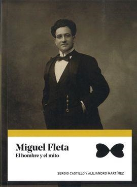 MIGUEL FLETA : EL HOMBRE Y EL MITO | 9788483804049 | Castillo, Sergio/ Martínez, Alejandro | Librería Castillón - Comprar libros online Aragón, Barbastro
