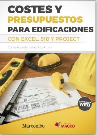 Costes y presupuestos para edificaciones con Excel 2010 - S10 - Project  2010 | 9788426727220 | Eyzaguirre Acosta , Carlos | Librería Castillón - Comprar libros online Aragón, Barbastro