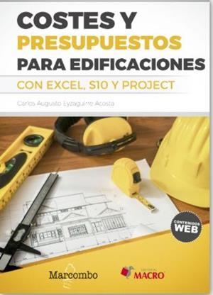 Costes y presupuestos para edificaciones con Excel 2010 - S10 - Project  2010 | 9788426727220 | Eyzaguirre Acosta , Carlos | Librería Castillón - Comprar libros online Aragón, Barbastro