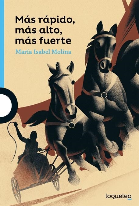 Más rápido, más alto, más fuerte | 9788491222262 | Molina, Mª Isabel | Librería Castillón - Comprar libros online Aragón, Barbastro