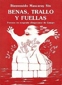 Benas, trallo y fuellas | 9788486036058 | Mascaray Sin, Bienvenido | Librería Castillón - Comprar libros online Aragón, Barbastro