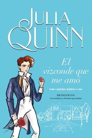 El vizconde que me amó (Bridgerton 2) | 9788416327829 | Quinn, Julia | Librería Castillón - Comprar libros online Aragón, Barbastro