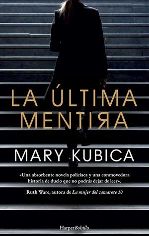 La última mentira | 9788417216634 | Kubica, Mary | Librería Castillón - Comprar libros online Aragón, Barbastro