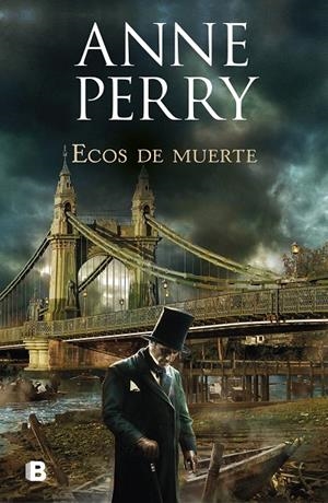 Ecos de muerte (Detective William Monk 23) | 9788466667104 | Anne Perry | Librería Castillón - Comprar libros online Aragón, Barbastro